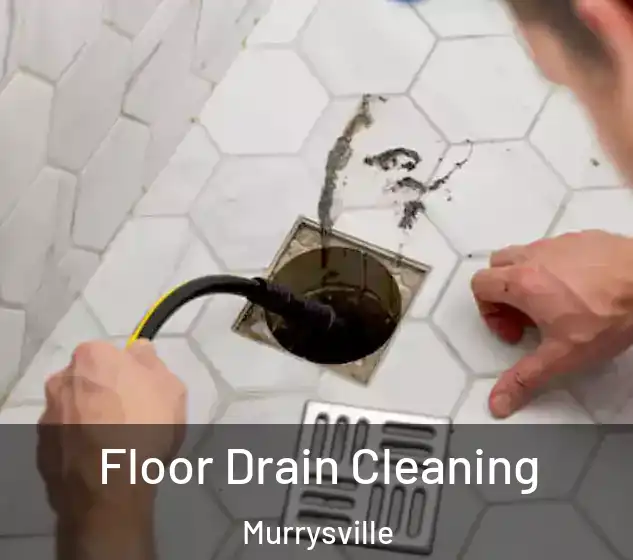  Floor Drain Cleaning Murrysville